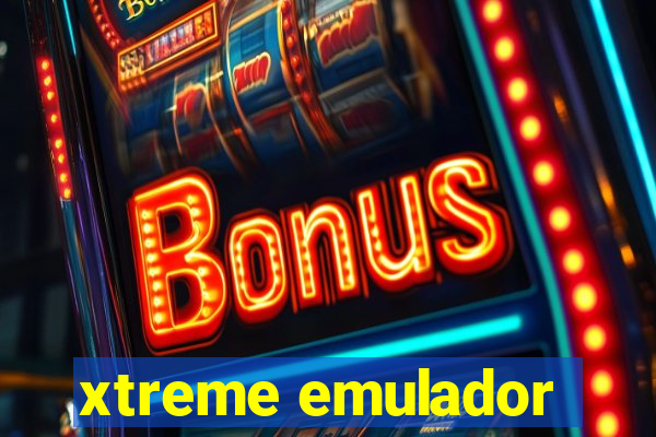 xtreme emulador